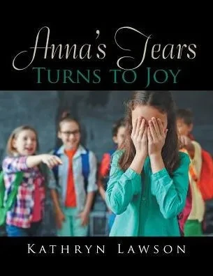 AnnaS Tears Turns To Joy