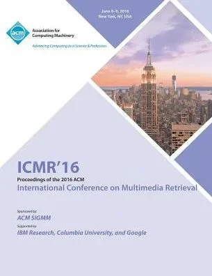 Icmr 16 International Conference On Multimedia Retrieval