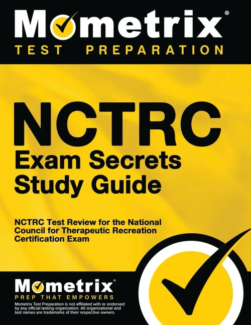 Nctrc Exam Secrets Study Guide: Nctrc Test Review For The National Council For Therapeutic Recreation Certification Exam