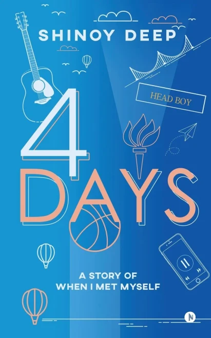 4 Days: A Story of When I Met Myself
