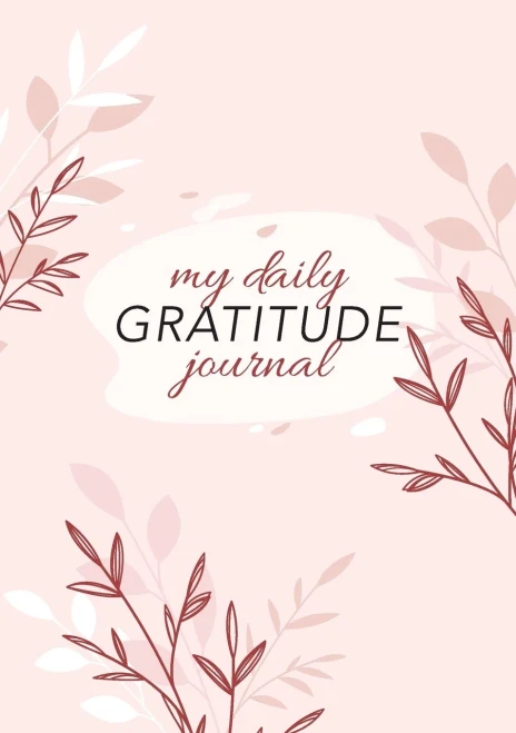 My Daily Gratitude Journal: (Pink Flora) A 52-Week Guide to Becoming Grateful