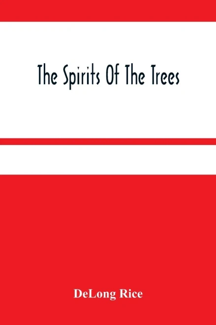 The Spirits Of The Trees