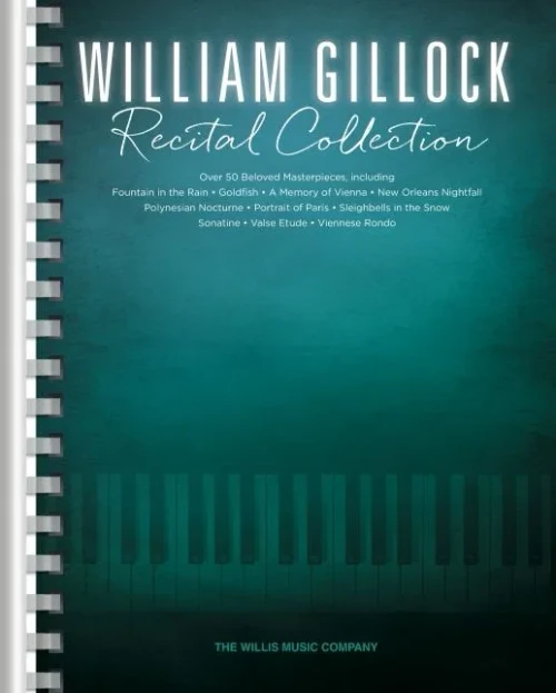 William Gillock Recital Collection: Intermediate To Advanced Level