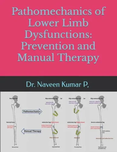 Pathomechanics Of Lower Limb Dysfunctions: Prevention And Manual Therapy