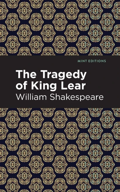 The Tragedy of King Lear (Mint Editions)