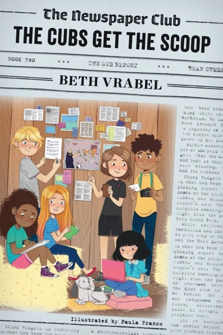 The Newspaper Club: The Cubs Get the Scoop (The Newspaper Club Series, 2)