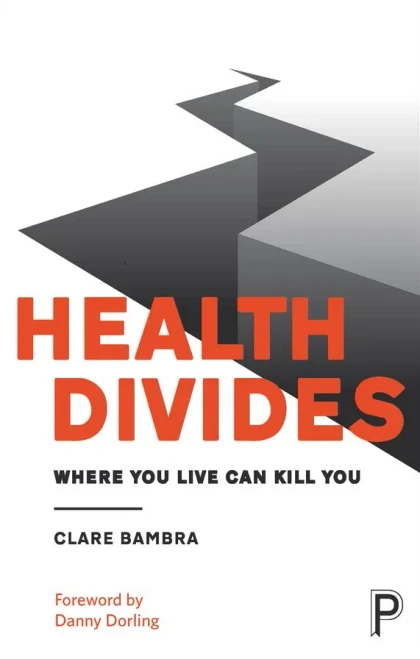 Health Divides: Where You Live Can Kill You