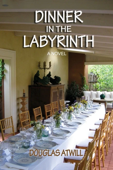 Dinner In The Labyrinth, A Novel