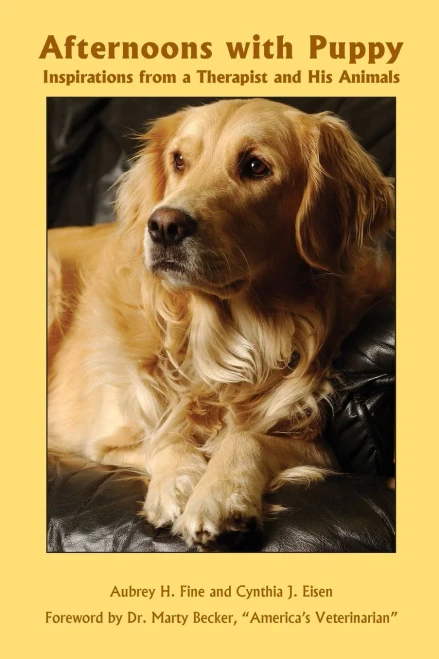 Afternoons With Puppy: Inspirations From A Therapist And His Animals (New Directions In The Human-Animal Bond)