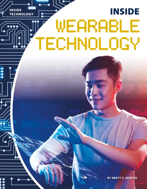 Inside Wearable Technology (Inside Technology)