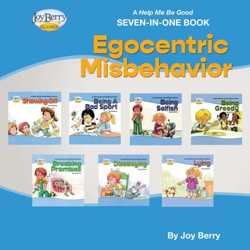 Help Me Be Good Seven-In-One Book - Egocentric Misbehavior