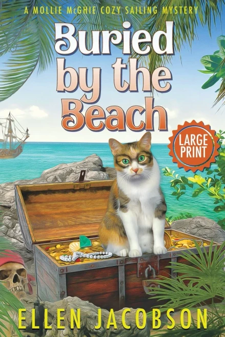 Buried by the Beach: A Mollie McGhie Cozy Mystery Short Story (Large Print) (A Mollie McGhie Cozy Sailing Mystery - Large Print)