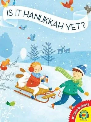 Is It Hanukkah Yet? (2019 Av2 Fiction)