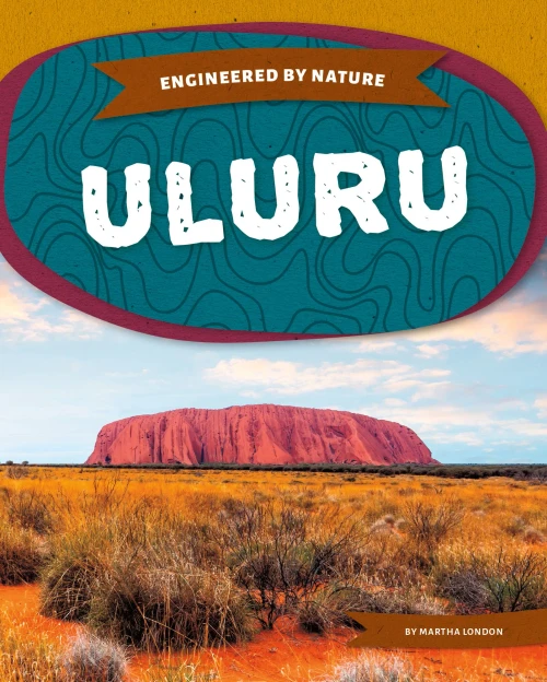 Uluru (Engineered By Nature)