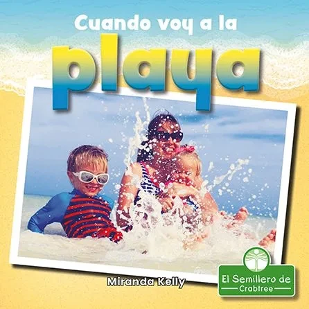 Cuando Voy a la Playa (When I Go to the Beach) (Paperback)