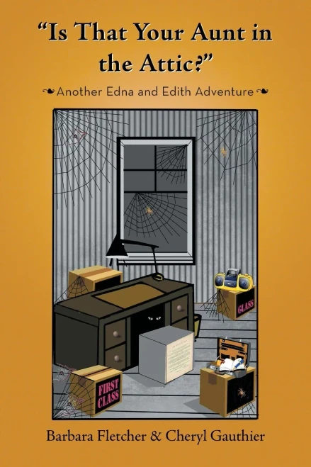 Is That Your Aunt In The Attic?