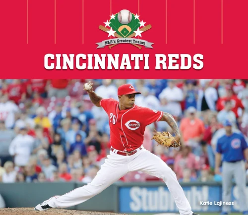 Cincinnati Reds (Mlb'S Greatest Teams)