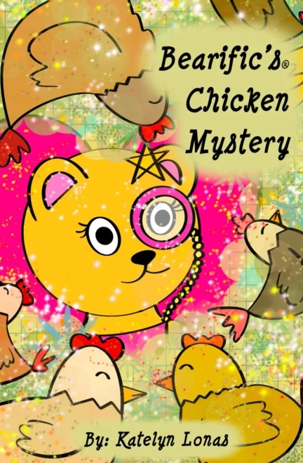 Bearific’s® Chicken Mystery (Bearific® Chapter Book Series)