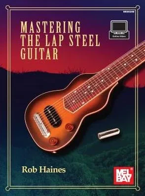 Mastering The Lap Steel Guitar
