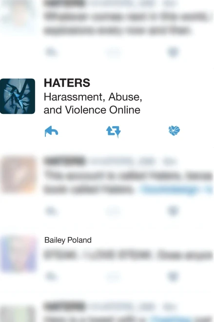 Haters: Harassment, Abuse, And Violence Online