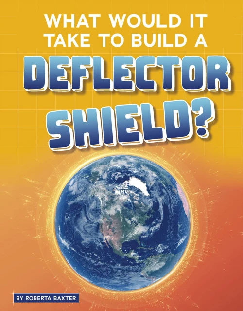 What Would It Take To Build A Deflector Shield? (Sci-Fi Tech)