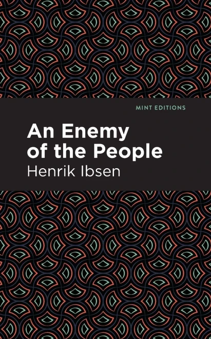 An Enemy of the People (Mint Editions)