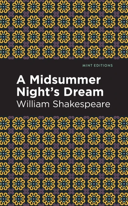 A Midsummer Night's Dream (Mint Editions)