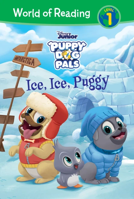 Ice, Ice, Puggy (Disney Junior Puppy Dog Pals: World Of Reading, Level 1)