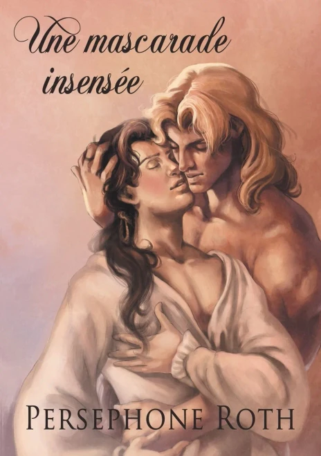Une Mascarade Insensee (French Edition)