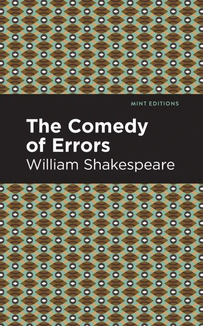 The Comedy of Errors (Mint Editions)