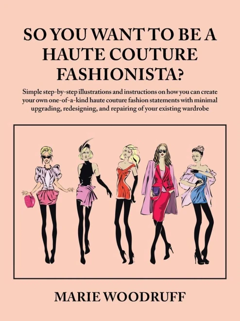 So You Want To Be A Haute Couture Fashionista?