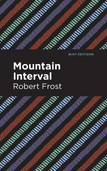 Mountain Interval (Mint Editions)