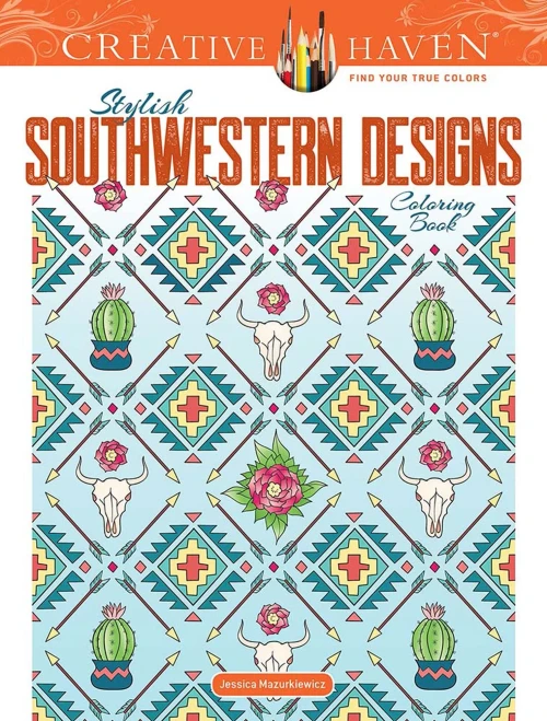 Creative Haven Stylish Southwestern Designs Coloring Book (Creative Haven Coloring Books)