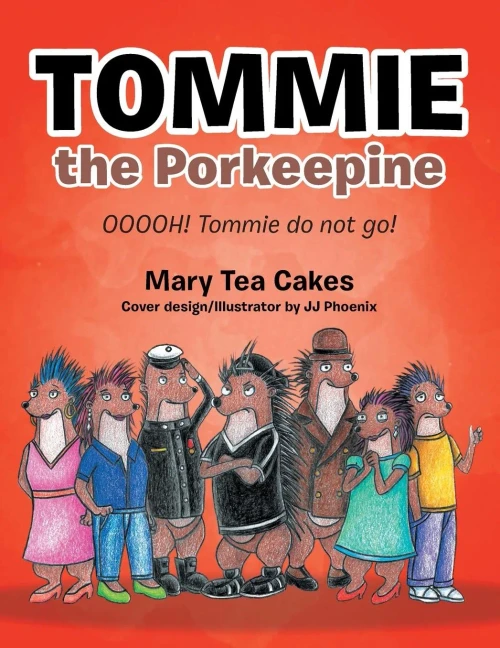 Tommie The Porkeepine: Ooooh! Tommie Do Not Go!