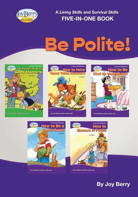 A Living Skills And Survival Skills Four-In-One Book - Be Polite!