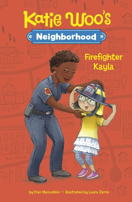 Firefighter Kayla (Katie Woo's Neighborhood)