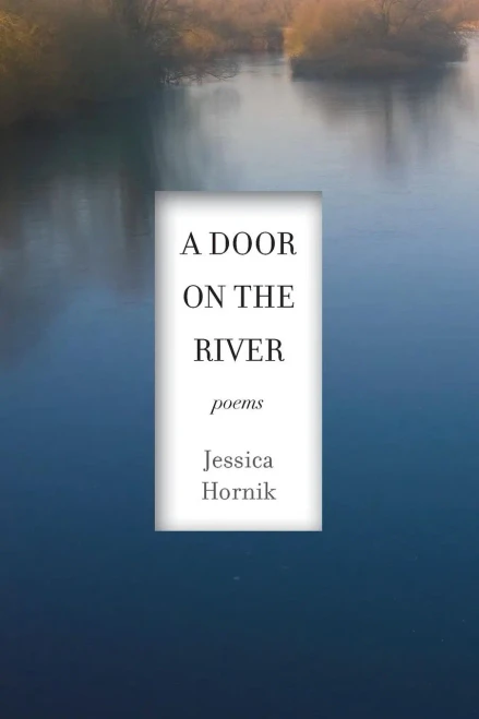 A Door On The River: Poems