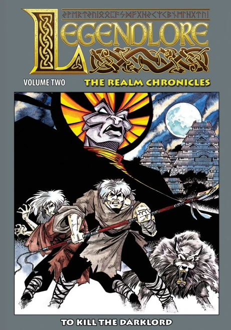 Legendlore - Volume Two: To Kill The Darklord