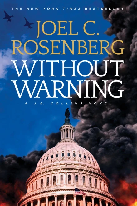 Without Warning: A J. B. Collins Series Political And Military Action Thriller (Book 3) (J.B. Collins Novel)