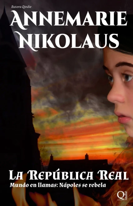 La República Real (Mundo En Llamas) (Spanish Edition)