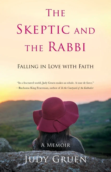 The Skeptic And The Rabbi: Falling In Love With Faith