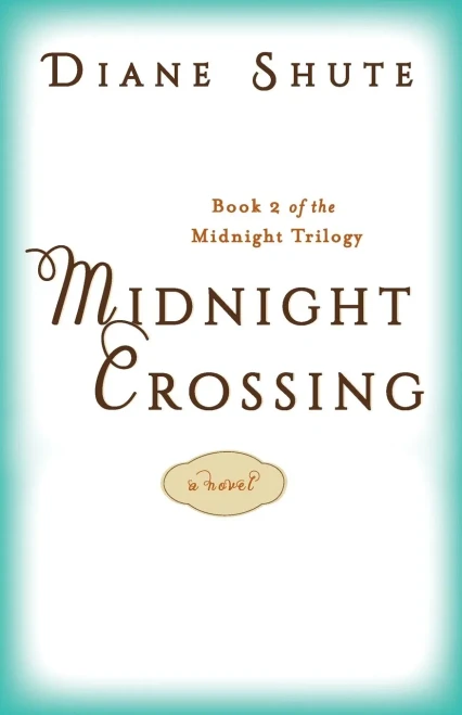 Midnight Crossing: A Novel (Midnight Trilogy)