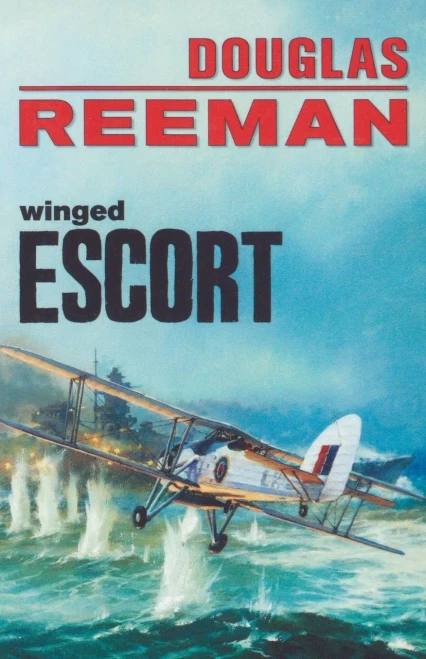 Winged Escort (The Modern Naval Fiction Library)