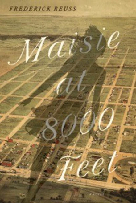 Maisie At 8000 Feet: A Novel