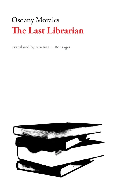 The Last Librarian (Cuban Literature)