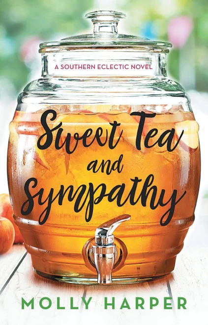Sweet Tea And Sympathy: A Book Club Recommendation! (Southern Eclectic)