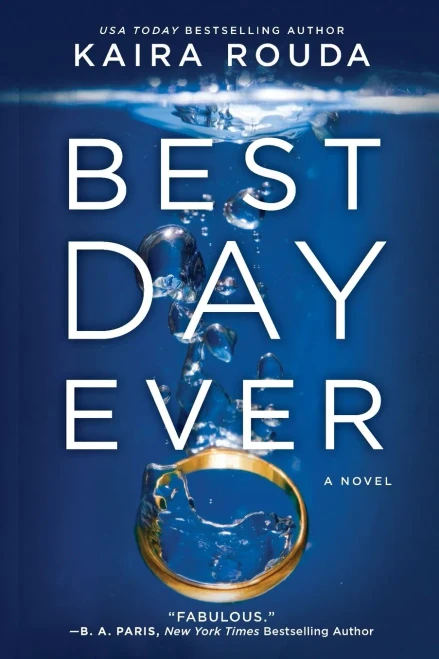 Best Day Ever: A Novel