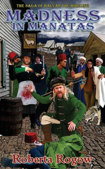 Madness In Manatas (The Saga Of Halvar The Hireling)