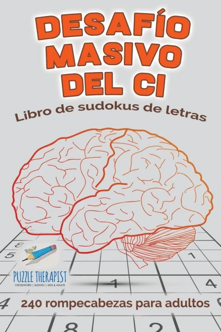 Desafío Masivo Del Ci | Libro De Sudokus De Letras | 240 Rompecabezas Para Adultos (Spanish Edition)