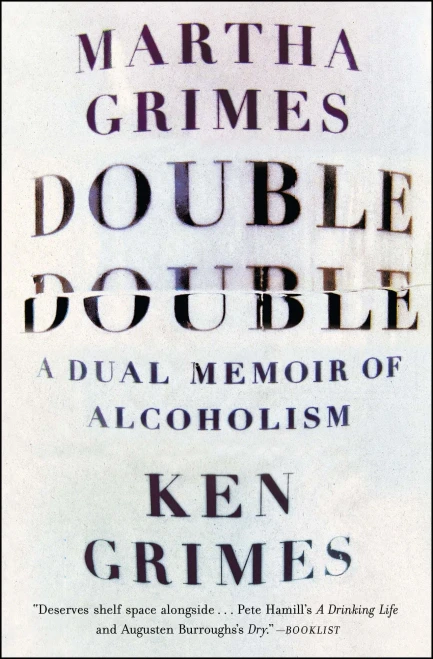 Double Double: A Dual Memoir Of Alcoholism